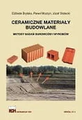 Technika - Ceramiczne materiały budowlane. Metody badań surowców i wyrobow - miniaturka - grafika 1