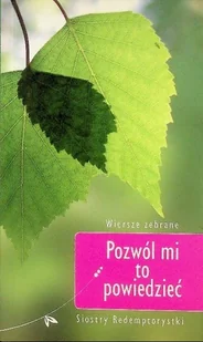 Pozwól mi to powiedzieć - Poezja - miniaturka - grafika 1