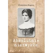 Biografie i autobiografie - Absolutnie niezwykła - miniaturka - grafika 1