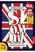 Słowniki języka polskiego - Idę do szkoły. Obrazkowy słownik angielsko-polski polsko-angielski - miniaturka - grafika 1