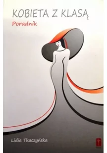 Pomoc Kobieta z klasą - Tkaczyńska Lidia - Zdrowie - poradniki - miniaturka - grafika 2
