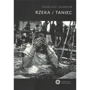 Rzeka/Taniec - Mariusz Sambor - Poezja - miniaturka - grafika 1