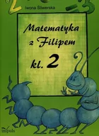 Matematyka - Śliwerska Iwona Matematyka z Filipem klasa 2 - miniaturka - grafika 1