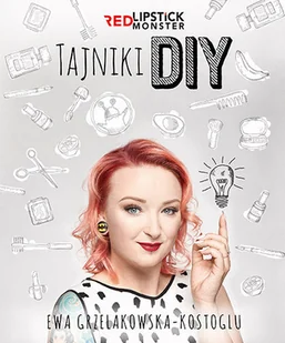 Tajniki DIY z Red Lipstick Monster - Rozwój osobisty - miniaturka - grafika 1