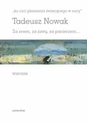 Poezja - Ku czci plemienia świecącego w nocy - Tadeusz Nowak - miniaturka - grafika 1