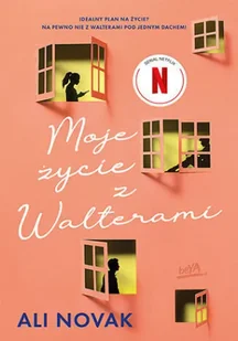 Moje życie z Walterami - Literatura obyczajowa - miniaturka - grafika 1