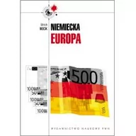 Podręczniki dla szkół wyższych - Niemiecka Europa. Nowe krajobrazy władzy pod znakiem kryzysu - Beck Ulirch - miniaturka - grafika 1