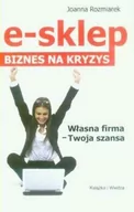 Biznes - Książka i Wiedza E-sklep. Biznes na kryzys - Joanna Rozmiarek - miniaturka - grafika 1