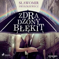 Audiobooki - romanse - Zdradzony błękit - miniaturka - grafika 1