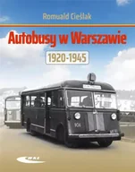 Poradniki motoryzacyjne - Autobusy w Warszawie 1920-1945 - Romuald Cieślak - miniaturka - grafika 1