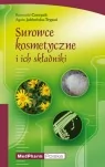 Surowce kosmetyczne i ich składniki - Agata Jabłońska-Trypuć, Romuald Czerpak - Podręczniki dla szkół wyższych - miniaturka - grafika 1