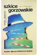 Felietony i reportaże - Szkice gorzowskie - miniaturka - grafika 1