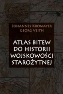 Historia Polski - Napoleon V Johannes Kromayer, Georg Veith Atlas bitew do historii wojskowości starożytnej - miniaturka - grafika 1