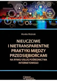 Nieuczciwe praktyki między przedsiębiorcami na rynku usług pośrednictwa internetowego - Biznes - miniaturka - grafika 1