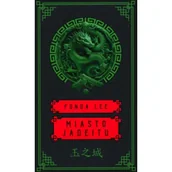 Fantasy - Miasto jadeitu. Saga o Zielonych Kościach. Tom 1 - Fonda Lee - książka - miniaturka - grafika 1