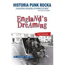 Axis Mundi Historia punk rocka. England's dreaming - Jon Savage - Historia Polski - miniaturka - grafika 1