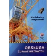 Nauka - Obsługa żurawi wieżowych Włodzimierz Skrzymowski - miniaturka - grafika 1