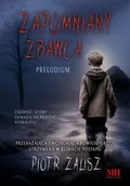 Horror, fantastyka grozy - Zapomniany Zbawca - Piotr Zalisz - książka - miniaturka - grafika 1