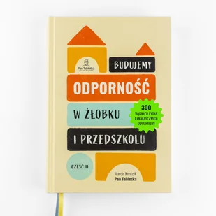 Budujemy odporność w żłobku i przedszkolu. Tom 2 - Zdrowie - poradniki - miniaturka - grafika 1