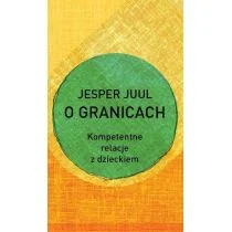O granicach Kompetentne relacje z dzieckiem Jesper Juul - E-booki - nauka - miniaturka - grafika 2