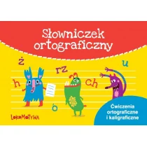 GWO Lokomotywa Słowniczek ortograficzny Ćwiczenia ortograficzne i kaligraficzne - Praca zbiorowa - Edukacja przedszkolna - miniaturka - grafika 1