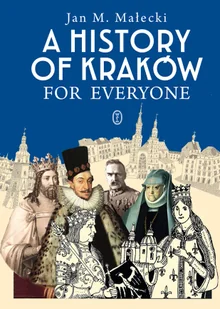 A History of Kraków for Everyone - Historia świata - miniaturka - grafika 1
