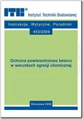 Technika - Ochrona powierzchniowa betonu w warunkach agresji chemicznej. - miniaturka - grafika 1