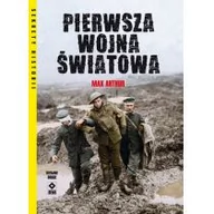 Historia świata - Pierwsza Wojna Światowa w.2 Max Arthur - miniaturka - grafika 1