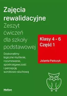 zajęcia rewalidacyjne. zeszyt ćw. sp kl. 4-6 cz.1 - Lektury szkoła podstawowa - miniaturka - grafika 1