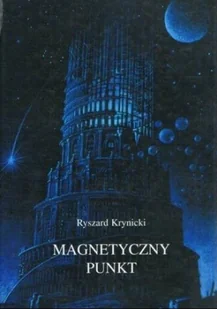 Magnetyczny punkt - Poezja - miniaturka - grafika 1