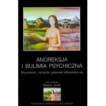 Wydawnictwo Uniwersytetu Jagiellońskiego Anoreksja i bulimia psychiczna. Rozumienie i leczenie zaburzeń odżywiania się - Wydawnictwo Uniwersytetu Jagiellońskiego, Uniwersytet Jagielloński - Psychologia - miniaturka - grafika 2