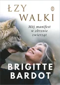 Biografie i autobiografie - Brigitte Bardot Łzy walki Mój manifest w obronie zwierząt - miniaturka - grafika 1