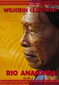 Felietony i reportaże - Rio Anaconda - miniaturka - grafika 1