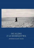 Pamiętniki, dzienniki, listy - Ocaleni z ludobójstwa - miniaturka - grafika 1
