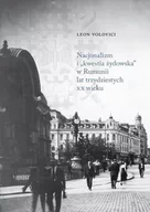 Historia Polski - Austeria Nacjonalizm i kwestia żydowska w Rumunii w latach trzydziestych XX wieku - Leon Volovici - miniaturka - grafika 1