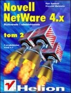 Systemy operacyjne i oprogramowanie - Novell Netware 4. Tom 2 - miniaturka - grafika 1