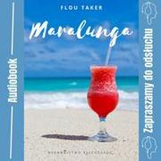 Literatura przygodowa - Maralunga - Flou Taker - audiobook - miniaturka - grafika 1
