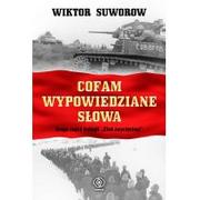 Powieści - Rebis Cofam wypowiedziane słowa Wiktor Suworow - miniaturka - grafika 1