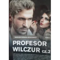 Klasyka - Profesor Wilczur. Tom 2 - Tadeusz Dołęga-Mostowicz - miniaturka - grafika 1