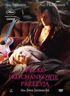 Filmy obyczajowe DVD - Tylko kochankowie przeżyją - miniaturka - grafika 1