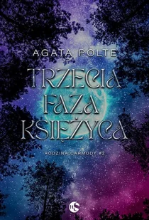 Trzecia faza księżyca. Rodzina Carmody. Tom 2 - E-booki - fantastyka i horror - miniaturka - grafika 1