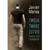 Fantasy - Marias Javier Twoja twarz jutro - miniaturka - grafika 1