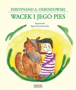 Wacek i jego pies - E-booki dla dzieci i młodzieży - miniaturka - grafika 1