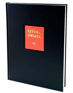 Sztuka świata. Tom 3 - Książki o kulturze i sztuce - miniaturka - grafika 1