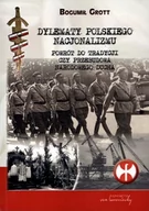 Historia świata - von Borowiecky Dylematy polskiego nacjonalizmu - Bogumił Grott - miniaturka - grafika 1
