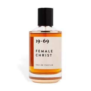 19-69 Female Christ, Woda Perfumowana, 100ml - Wody i perfumy damskie 19-69 Female Christ, Woda Perfumowana, 100ml - Wody i perfumy damskie - miniaturka - grafika 1