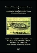Historia świata - Funkcje grodów w państwach wczesnośredniowiecznej Europy Środkowej - miniaturka - grafika 1