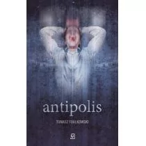 Czwarta Strona Antipolis - Tomasz Fijałkowski - Fantasy - miniaturka - grafika 1