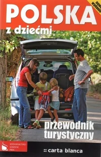Polska z dziećmi przewodnik turystyczny - Przewodniki - miniaturka - grafika 1