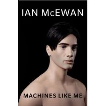 Ian McEwan Machines Like Me - Obcojęzyczna fantastyka i horror - miniaturka - grafika 1